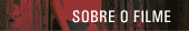 sobre o filme